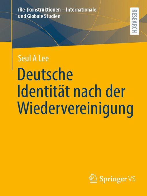 Title details for Deutsche Identität nach der Wiedervereinigung by Seul A Lee - Available